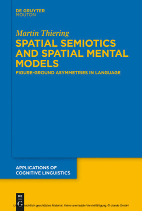 Spatial Semiotics and Spatial Mental Models