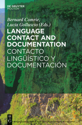 Language Contact and Documentation / Contacto lingüístico y documentación