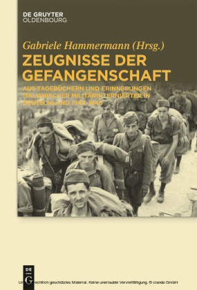 Zeugnisse der Gefangenschaft