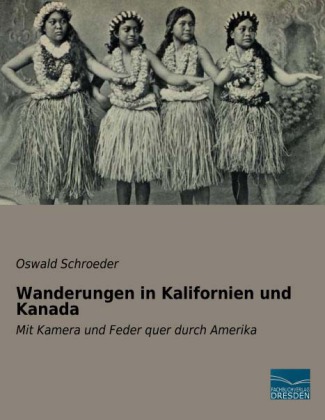Wanderungen in Kalifornien und Kanada