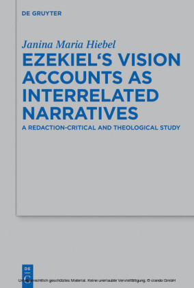 Ezekiel's Vision Accounts as Interrelated Narratives