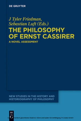 The Philosophy of Ernst Cassirer