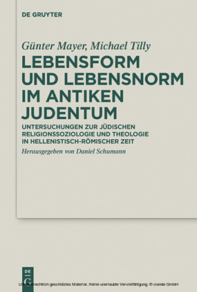 Lebensform und Lebensnorm im Antiken Judentum