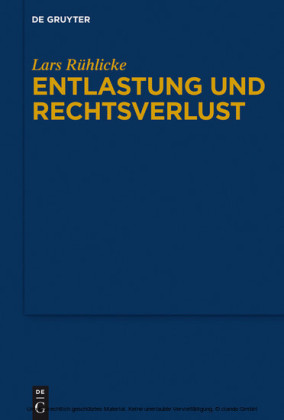 Entlastung und Rechtsverlust