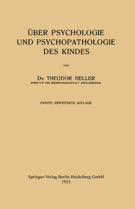 Über Psychologie und Psychopathologie des Kindes