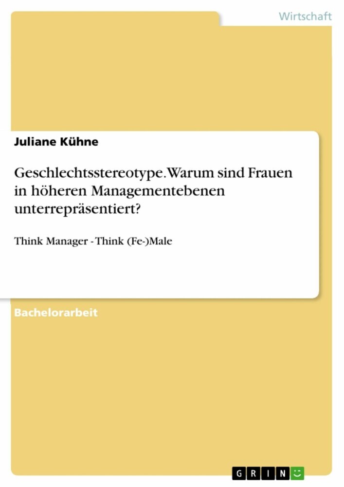 Geschlechtsstereotype. Warum sind Frauen in höheren Managementebenen unterrepräsentiert? main product photo