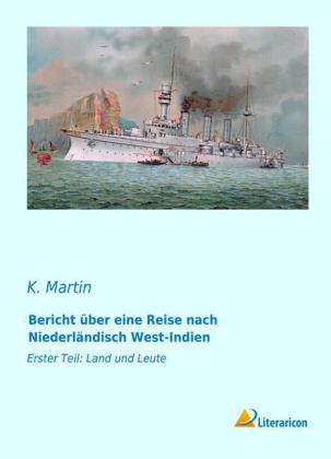 Bericht über eine Reise nach Niederländisch West-Indien