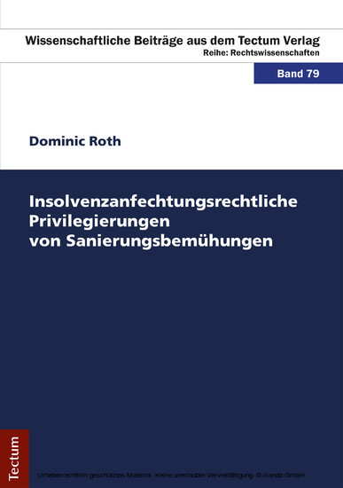 Insolvenzanfechtungsrechtliche Privilegierungen von Sanierungsbemühungen main product photo
