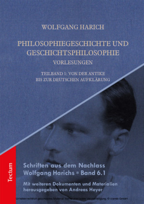 Philosophiegeschichte und Geschichtsphilosophie - Vorlesungen