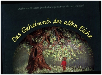 Das Geheimnis der alten Eiche