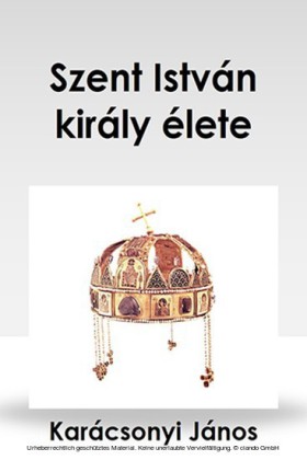 Szent István király élete