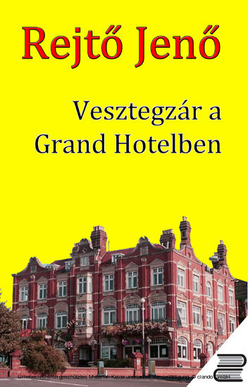 Vesztegzár a Grand Hotelben main product photo