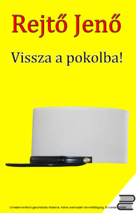 Vissza a pokolba!
