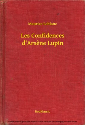 Les Confidences d'Arsène Lupin