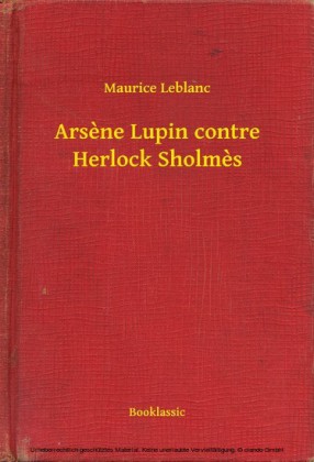 Arsène Lupin contre Herlock Sholmès