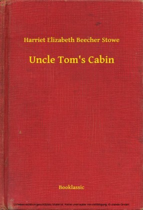 Uncle Tom's Cabin