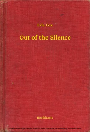 Out of the Silence