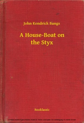 A House-Boat on the Styx