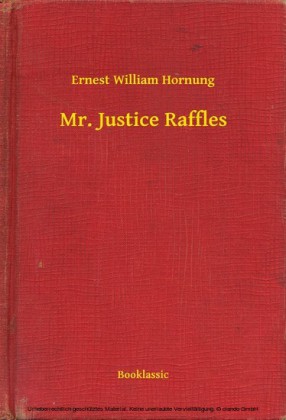 Mr. Justice Raffles