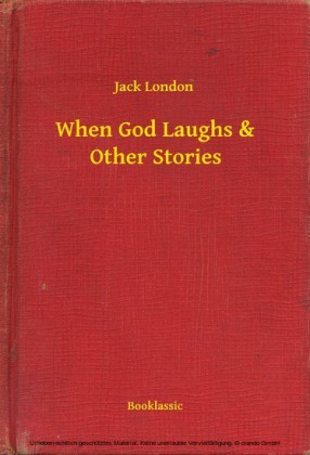 When God Laughs & Other Stories