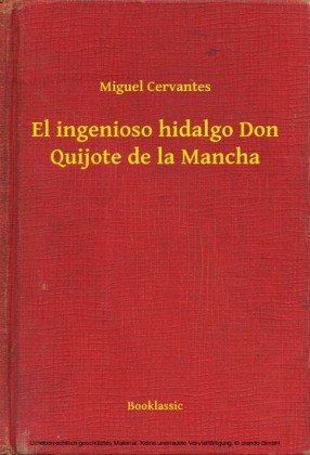El ingenioso hidalgo Don Quijote de la Mancha