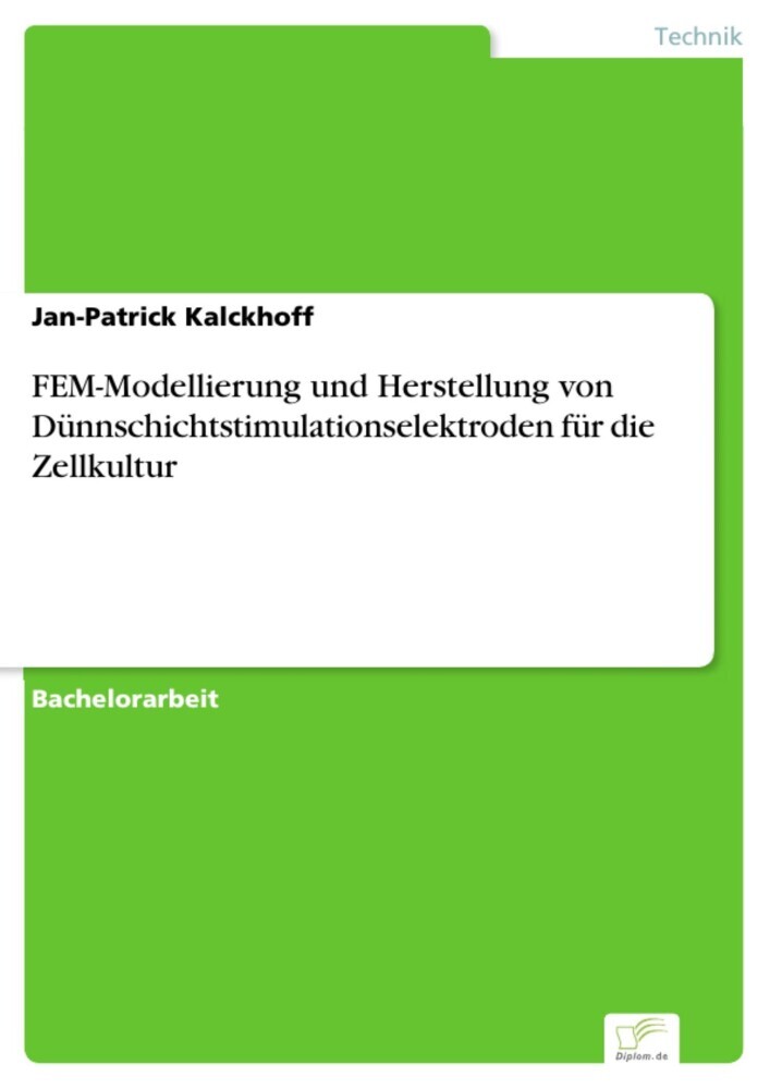 FEM-Modellierung und Herstellung von Dünnschichtstimulationselektroden für die Zellkultur main product photo