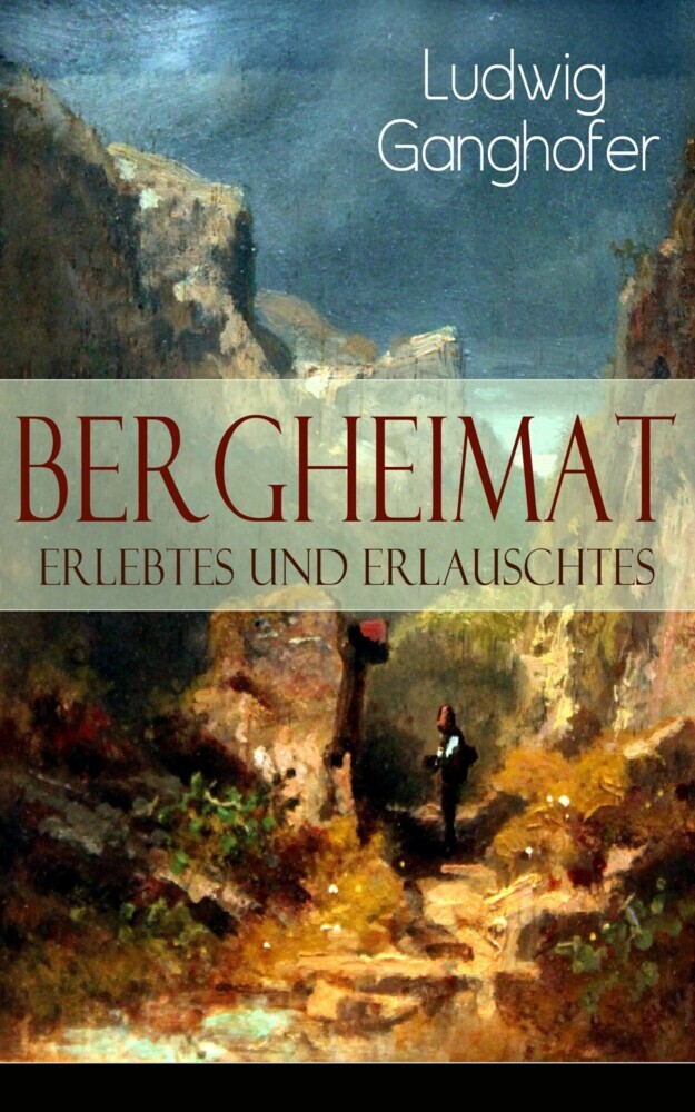 Bergheimat: Erlebtes und Erlauschtes main product photo