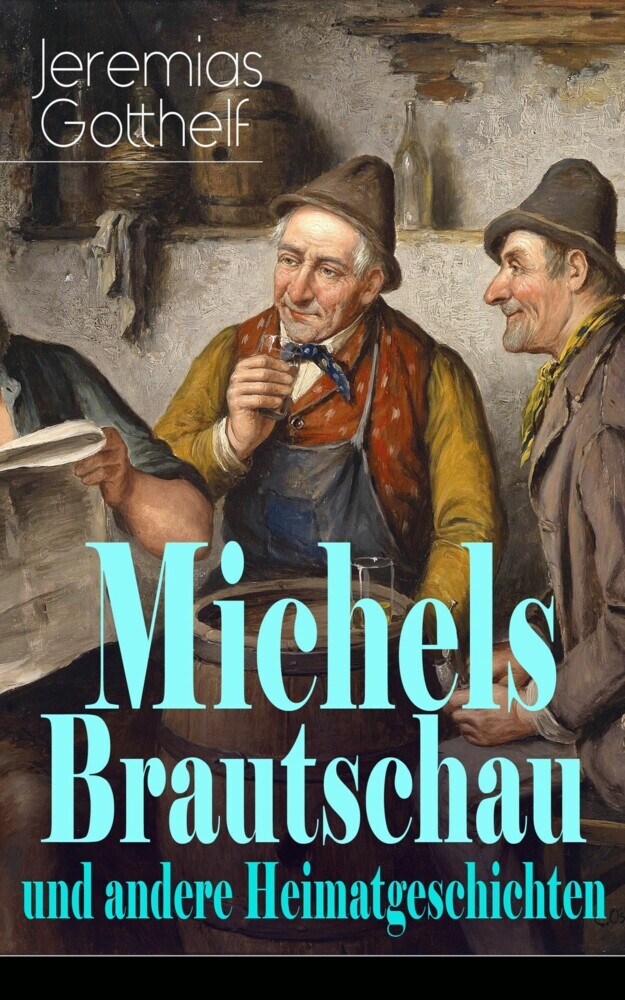 Michels Brautschau und andere Heimatgeschichten main product photo