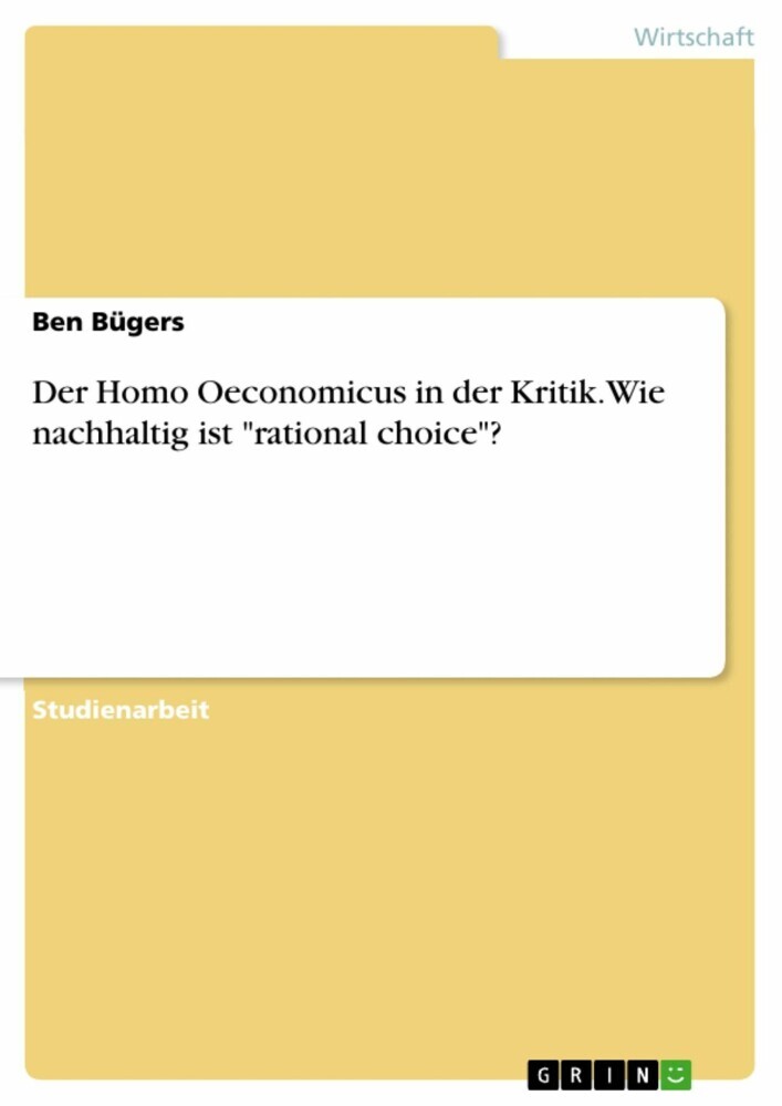 Der Homo Oeconomicus in der Kritik. Wie nachhaltig ist 'rational choice'? main product photo