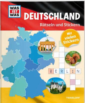 WAS IST WAS Rätseln und Stickern: Deutschland, Rätseln und Stickern