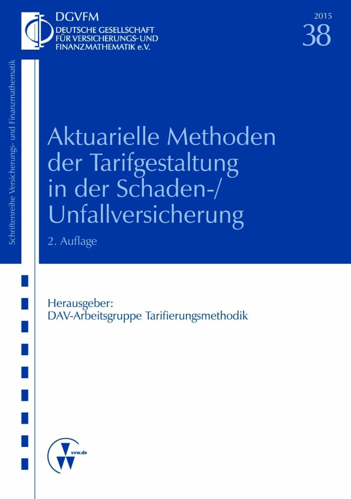 Aktuarielle Methoden der Tarifgestaltung in der Schaden-/Unfallversicherung main product photo