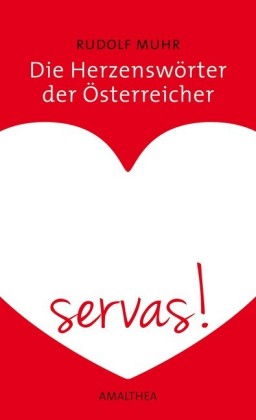 Die Herzenswörter der Österreicher