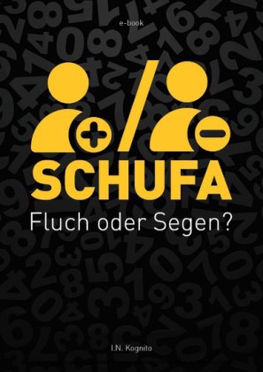 SCHUFA - Fluch oder Segen?