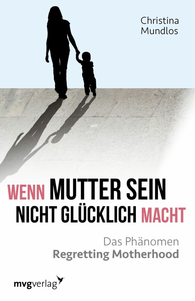 Wenn Mutter sein nicht glücklich macht main product photo