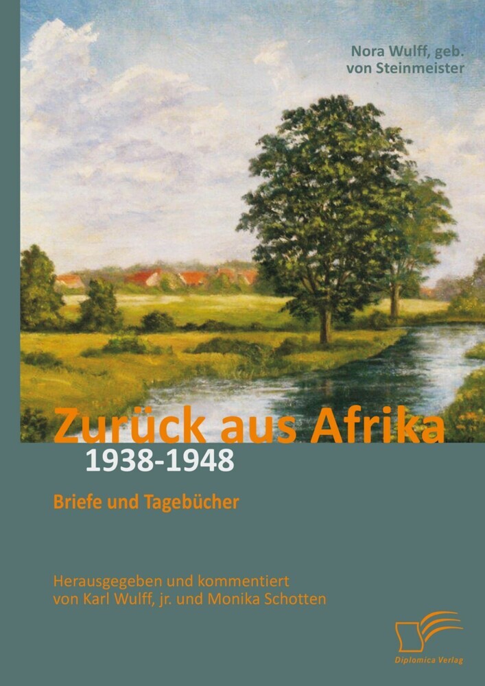 Zurück aus Afrika: Briefe und Tagebücher 1938-1948 main product photo