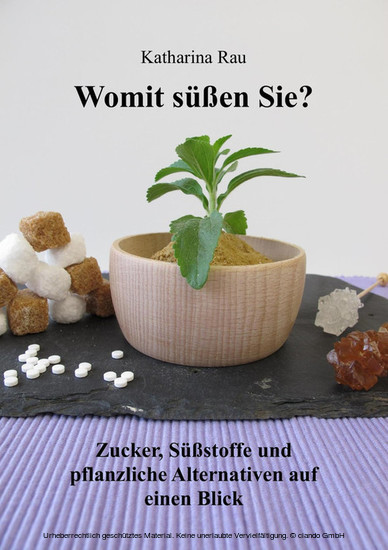 Womit süßen Sie? Zucker, Süßstoffe und pflanzliche Alternativen auf einen Blick main product photo