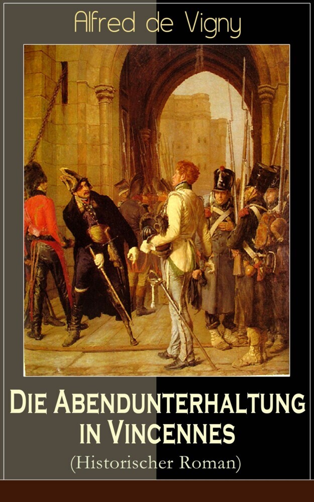 Die Abendunterhaltung in Vincennes (Historischer Roman) main product photo