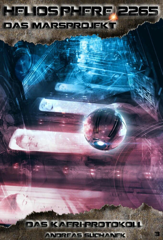 Heliosphere 2265 - Das Marsprojekt 3: Das KAERI-Protokoll (Science Fiction) main product photo