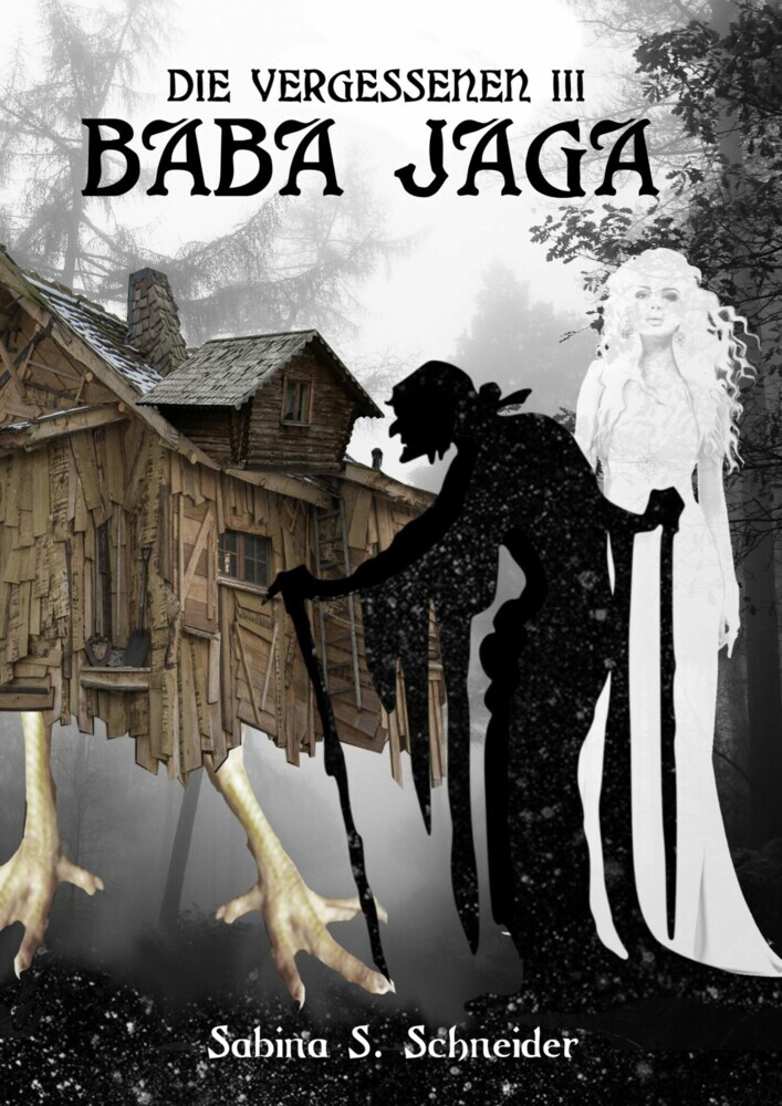 Die Vergessenen: Baba Jaga - Buch 3 main product photo