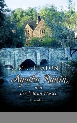 Agatha Raisin und der Tote im Wasser