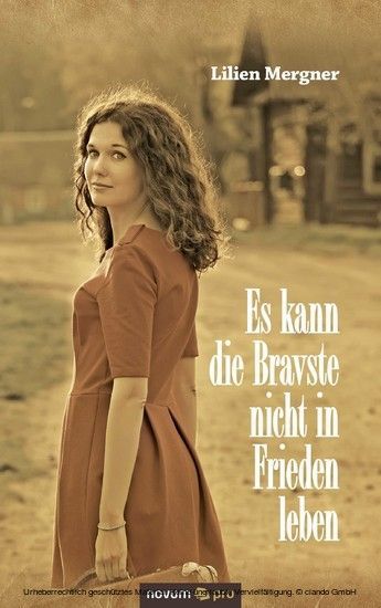 Es kann die Bravste nicht in Frieden leben main product photo