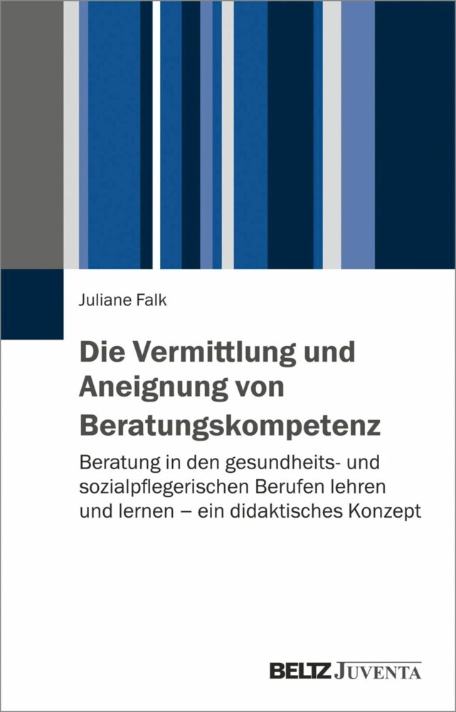 Die Vermittlung und Aneignung von Beratungskompetenz main product photo