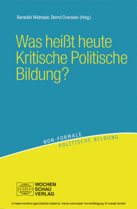 Was heißt heute Kritische Politische Bildung?