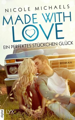 Made with Love - Ein perfektes Stückchen Glück