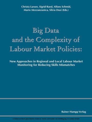 Big Data and the Complexity of Labour Market Policies