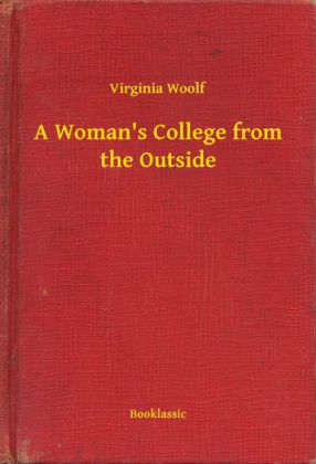 A Woman's College from the Outside