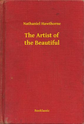 The Artist of the Beautiful