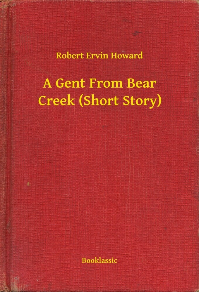 A Gent From Bear Creek (Short Story) main product photo