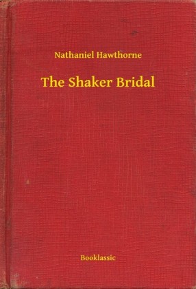 The Shaker Bridal