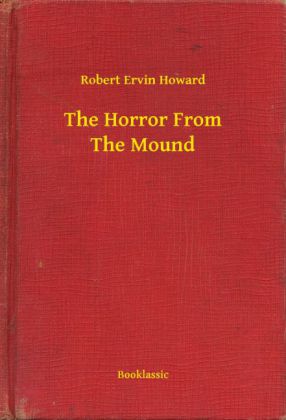 The Horror From The Mound